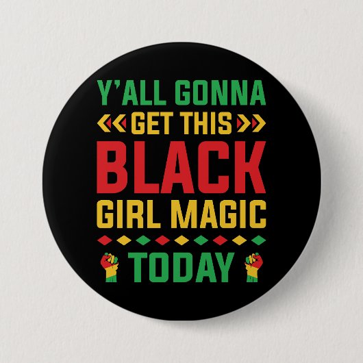 Black Girl Magic Button (Vorderseite)