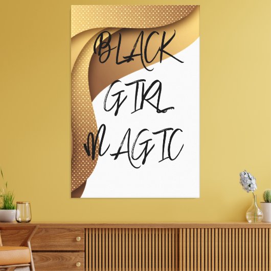 Black Girl Magic Canvas Print Leinwanddruck (Insitu (Wohnzimmer))
