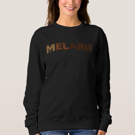 Black Girl Magic Melanin Black History BHM African Sweatshirt (Vorderseite)