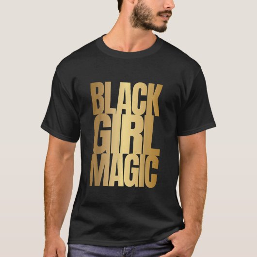 Black Girl Magic T-Shirt (Vorderseite)