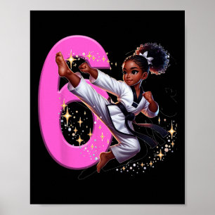 Black Girl Martial Arts Party Taekwon zum 6. Gebur Poster
