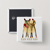 Black Girls Rock! Button (Vorne & Hinten)
