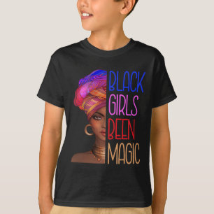 Black Girls waren die magische amerikanische König T-Shirt