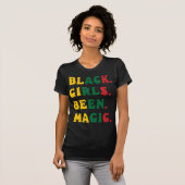 Black Girls waren Magic American Queen T-Shirt (Vorne ganz)