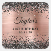 Black Glitter Rose Gold Foil 21st Birthday Quadratischer Aufkleber (Vorderseite)