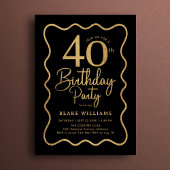Black Gold 40th Birthday Wavy Border Einladung