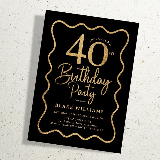 Black Gold 40th Birthday Wavy Border Einladung