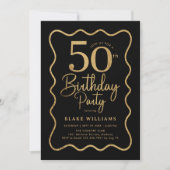 Black Gold 50th Birthday Wavy Border Einladung (Vorderseite)