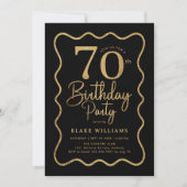 Black Gold 70th Birthday Wavy Border Einladung (Vorderseite)