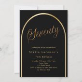 Black Gold Arch Skript Luxus 70. Geburtstag Einladung (Vorderseite)