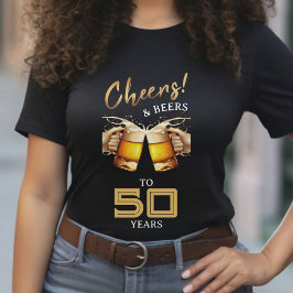 Black & Gold Cheers & Biere 50 Jahre 50. Geburtsta T-Shirt