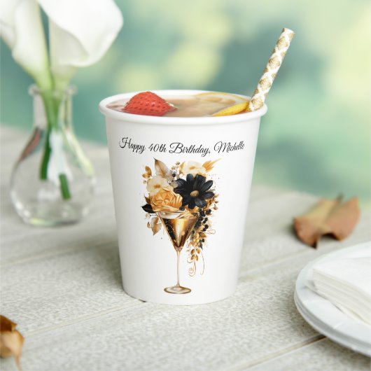 Black Gold Cocktails Drink Florals 40th Birthday Pappbecher (In Situ)