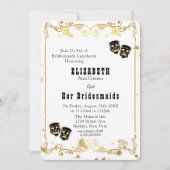 Black Gold Comedy & Tragedy Bridesmaids Luncheon Einladung (Vorderseite)