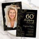 Black Gold Floral Foto 60. Geburtstagsparty Einladung<br><div class="desc">Schwarzes Gold Blumenladen zum 60. Geburtstag mit Ihrem Foto auf der Kartenrückseite. Minimalistisch modernes Design mit botanischen Kontur Zeichnungen Akzente,  Imitate Goldfolie und Typografie Drehbuch Schriftart. Einfache,  trendige Einladungskarte für eine stilvolle Damenfeier. Kann für jedes Alter angepasst werden. Gedruckte Zazzle Einladungen oder Sofortdownload digitalen druckbaren Vorlage.</div>