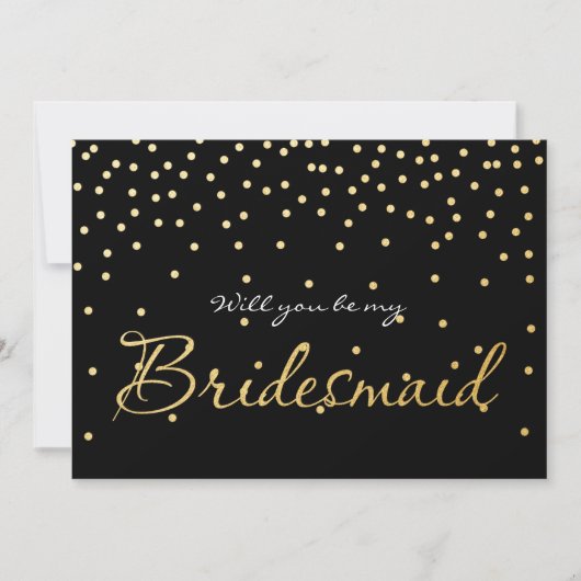 Black & Gold Foil Confetti Dots BRIDESMAID CARD Einladung (Vorderseite)