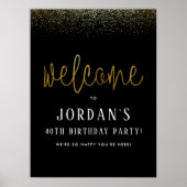 Black & Gold Geburtstagsparty Begrüßungszeichen Poster (Vorne)