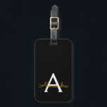 Black Gold Girl Script Monogram Name Modern Gepäckanhänger<br><div class="desc">Gold und Schwarz Monogramm Fügen Sie Ihren eigenen Namen Script Signature Pillow. Das Gepäcksack-Tag macht den perfekten 16 Geburtstag,  Hochzeit,  Brautparty,  Babydusche oder Junggeselinnen-Abschied Geschenk für jemanden,  der einen eleganten und modernen Stil Lieben.</div>
