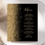 Black Gold Glitzer Hochzeitsmenü<br><div class="desc">Die links Seite dieses eleganten,  modernen Hochzeitsmenüs besticht durch einen vergoldeten Glitzer mit Imitaten. Der benutzerdefinierbare Text kombiniert goldfarbene whimsical-Handschrift-Skripte mit Copperplate-Schriftart auf schwarzem Hintergrund. Die Rückseite weist ein passendes Schwarz-Gold-Glitzer-Design auf.</div>