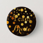 Black Gold Glitzer Wedding Team Bride Button (Vorderseite)