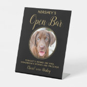 Black Gold Hochzeit Open Bar Custom Pet Dog Foto Sockelschild (Vorderseite)