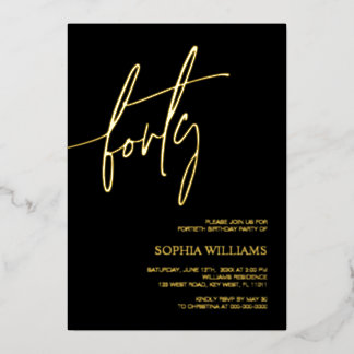 Black & Gold Minimalistisch 40. Geburtstag Folieneinladung