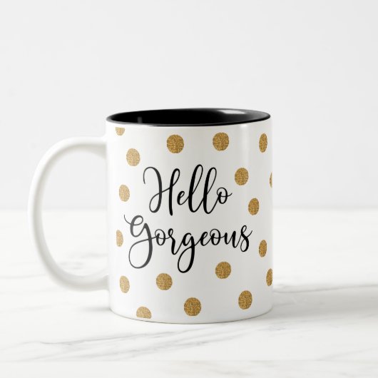 Black Gold Punkt Script Hallo Gorgeous Zweifarbige Tasse (Links)