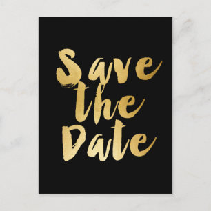 Black Gold SAVE THE DATE Moderne Fett Typ Postkart Ankündigungspostkarte