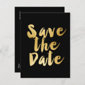 Black Gold SAVE THE DATE Moderne Fett Typ Postkart Ankündigungspostkarte (Vorne/Hinten)