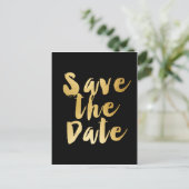 Black Gold SAVE THE DATE Moderne Fett Typ Postkart Ankündigungspostkarte (Stehend Vorderseite)