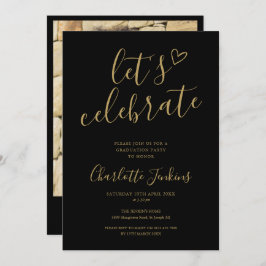 Black Gold Script Celebrate Foto Graduation Party Einladung