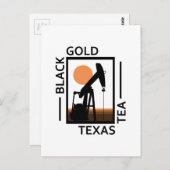 Black Gold Texas Tea Postkarte (Vorne/Hinten)
