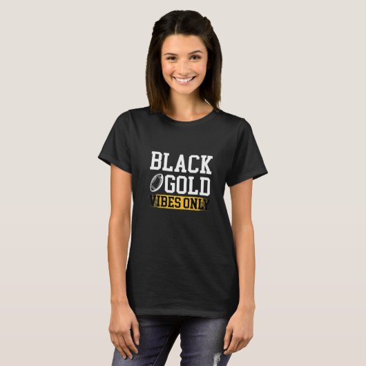Black Gold Vibes Only Game Day Group High School F T-Shirt (Vorne ganz)