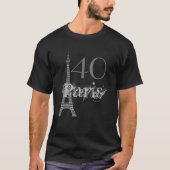 Black Gray Paris Eiffel Tower Frankreich 40. Gebur T-Shirt (Vorderseite)
