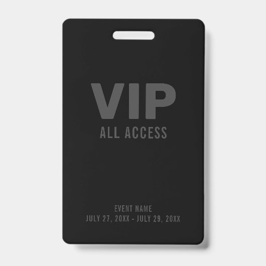 Black Gray VIP All Access Event Pass Ausweis (Vorderseite)