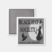 Black Hat Society Magnet (Vorderseite/Rückseite)