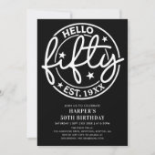 Black Hello 50. Geburtstag Einladung (Vorderseite)