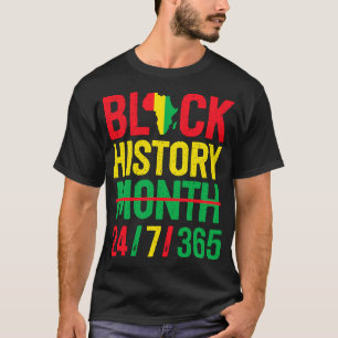 Black Heritage Black History Monat 24 7 Proud 5 T-Shirt