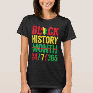 Black Heritage Black History Monat 24 7 Proud 5 T-Shirt