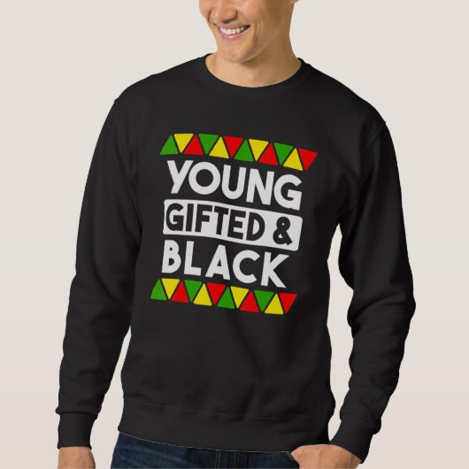 Black History African Black Pr Sweatshirt (Vorderseite)