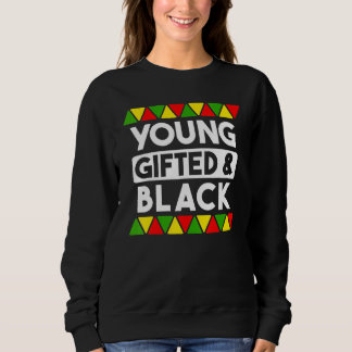 Black History African Black Pr Sweatshirt