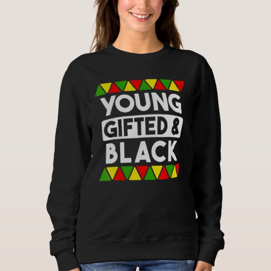 Black History African Black Pr Sweatshirt (Vorderseite)