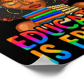 Black History Education Is Freedom Bücher Lehrer W Poster (Ecke)