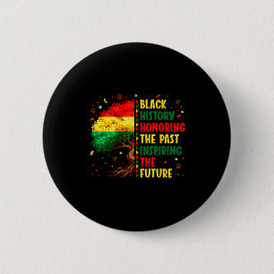 Black History Ehre der Vergangenheit Inspirierende Button