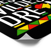 Black History I m My Ancestors Wildest Dream Poster (Ecke)