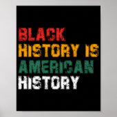Black History Is American History (4) Poster (Vorne)