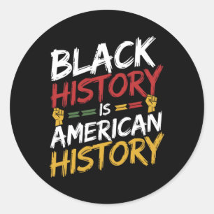 Black History is American History Sticker2 Runder Aufkleber