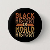 Black History is World History African American Pr Button (Vorderseite)