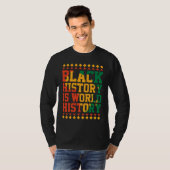 Black History is World History Black History Month T-Shirt (Vorne ganz)