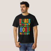 Black History is World History - Geschenkidee T-Shirt (Vorne ganz)