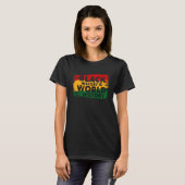 Black History Is World History Patriotic African A T-Shirt (Vorne ganz)